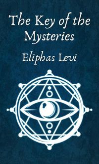 Cover image for The Key of the Mysteries Hardcover