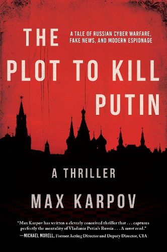 Cover image for The Plot to Kill Putin: A Thriller