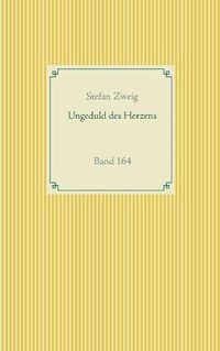 Cover image for Ungeduld des Herzens: Band 164