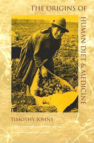 Cover image for The Origins of Human Diet and Medicine: Chemical Ecology