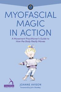 Cover image for Myofascial Magic in Action