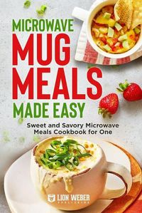 Cover image for Microwave Mug Meals Made Easy
