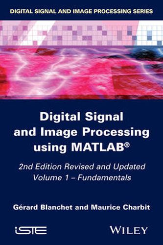 Cover image for Digital Signal and Image Processing using Matlab, 2e V1 - Fundamentals