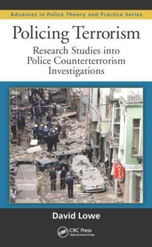 Cover image for Policing Terrorism: Research Studies into Police Counterterrorism Investigations