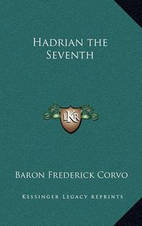 Cover image for Hadrian the Seventh