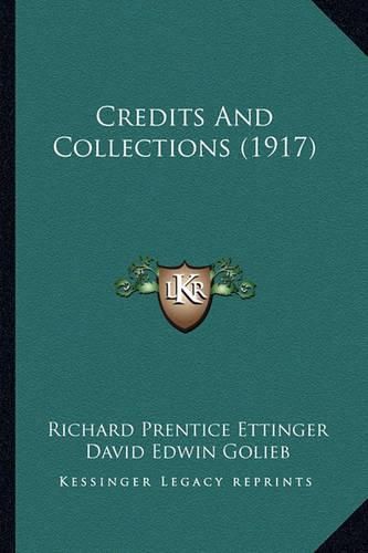 Cover image for Credits and Collections (1917)