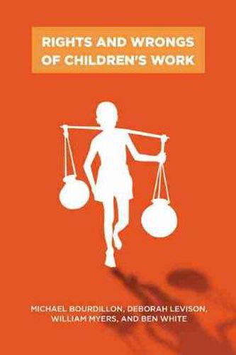 Cover image for Rights And Wrongs Of Children's Work