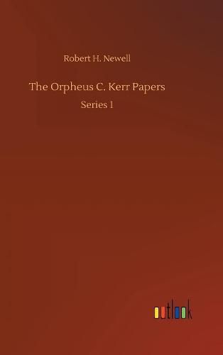 The Orpheus C. Kerr Papers