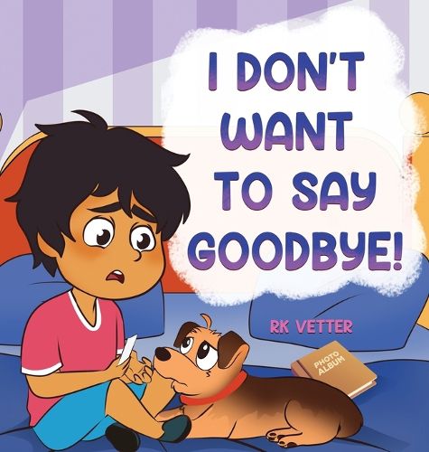 Cover image for I Don't Want to Say Goodbye!