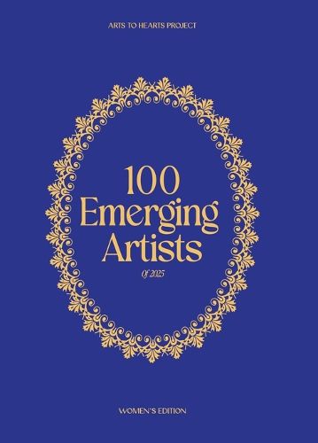 Cover image for 100 Emerging Artists 2025 (Edition1st)