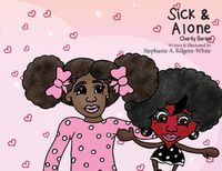 Cover image for Sick & Alone