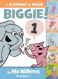 Cover image for An Elephant & Piggie Biggie!