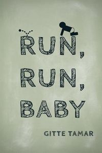 Cover image for Run, Run, Baby