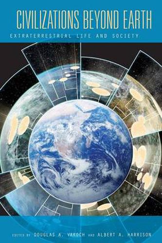 Cover image for Civilizations Beyond Earth: Extraterrestrial Life and Society