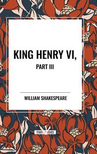 Cover image for King Henry VI, Part III