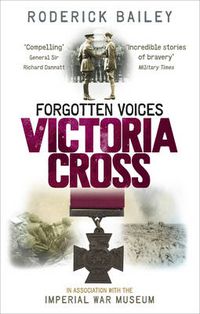 Cover image for Forgotten Voices of the Victoria Cross