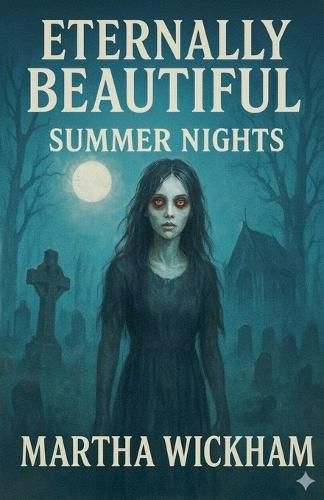 Cover image for Eternally Beautiful Summer Nights