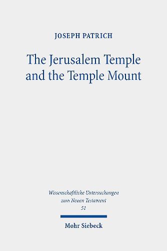 Cover image for The Jerusalem Temple and the Temple Mount