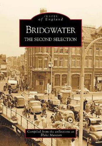 Cover image for Bridgwater The Second Selection