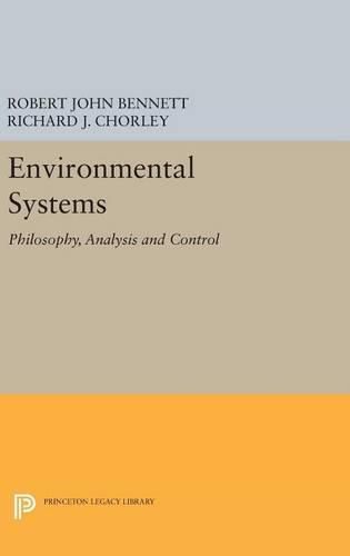 Environmental Systems: Philosophy, Analysis and Control