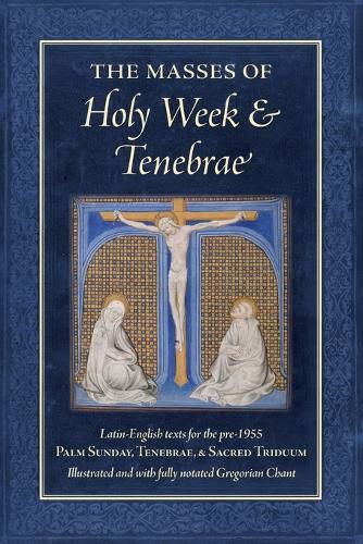 Cover image for The Masses of Holy Week & Tenebrae