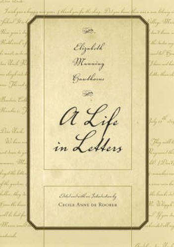 Cover image for Elizabeth Manning Hawthorne: A Life in Letters