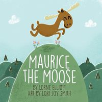 Cover image for Maurice the Moose