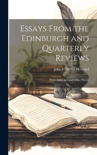 Cover image for Essays From the Edinburgh and Quarterly Reviews