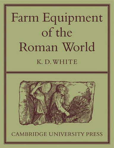 Cover image for Farm Equipment of the Roman World