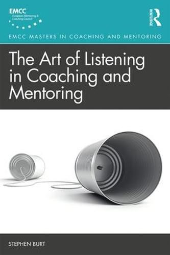 Cover image for The Art of Listening in Coaching and Mentoring