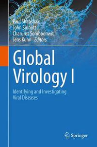 Cover image for Global Virology I - Identifying and Investigating Viral Diseases