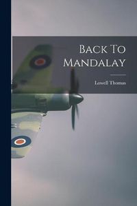 Cover image for Back To Mandalay