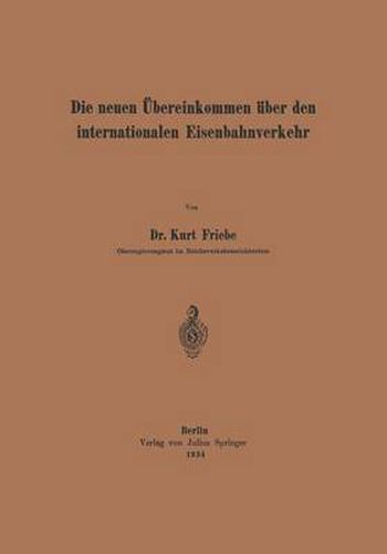 Cover image for Die Neuen UEbereinkommen UEber Den Internationalen Eisenbahnverkehr