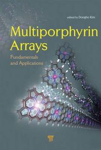 Cover image for Multiporphyrin Arrays: Fundamentals and Applications