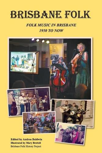 Cover image for Brisbane Folk: Folk Music in Brisbane 1950 to Now