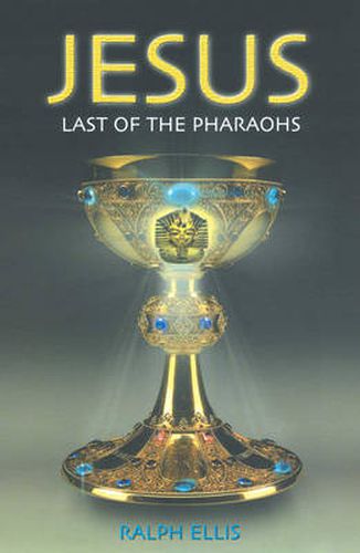 Cover image for Jesus: Last of the Great Pharoahs