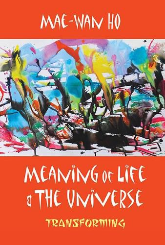 Cover image for Meaning Of Life And The Universe: Transforming