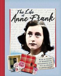 Cover image for The Life of Anne Frank: With a folder of documents to personalise