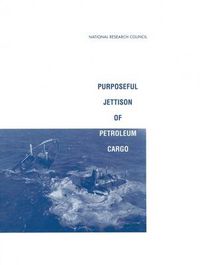 Cover image for Purposeful Jettison of Petroleum Cargo