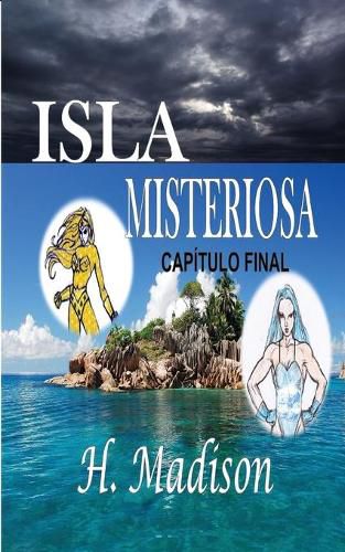 Cover image for Isla Misteriosa: Capitulo Final (Spanish Edition)