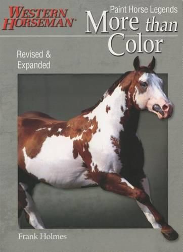 Cover image for More than Color: Paint Horse Legends