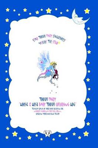Cover image for Tooth Fairy Loose & Lost Baby Tooth Coloring Log