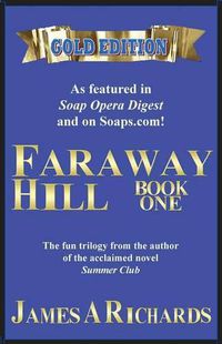 Cover image for Faraway Hill Book One (Gold Edition)