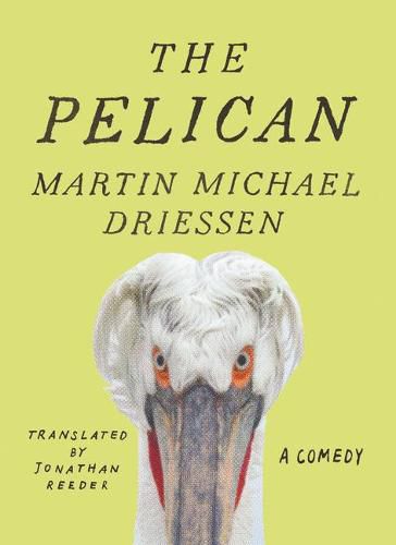 Cover image for The Pelican: A Comedy