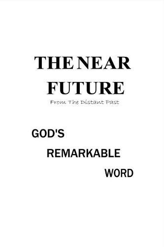 Cover image for The Near Future: From the Distant Past