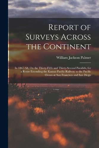 Cover image for Report of Surveys Across the Continent