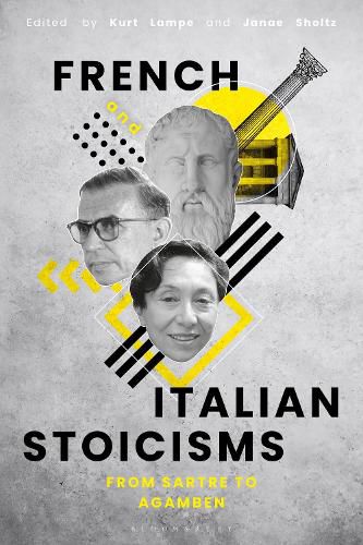 Cover image for French and Italian Stoicisms: From Sartre to Agamben