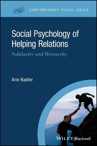 Cover image for Social Psychology of Helping Relations: Solidarity and Hierarchy