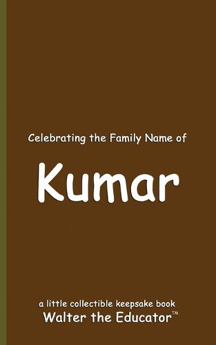 Cover image for Celebrating the Family Name of Kumar