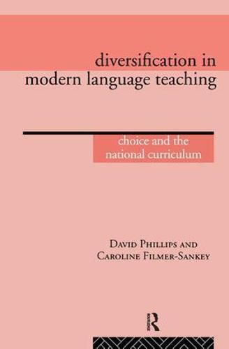 Cover image for Diversification in Modern Language Teaching: Choice and the National Curriculum